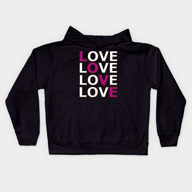 love only, I love you an only unisex Kids Hoodie by bakry